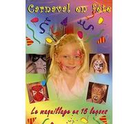 MOVIE - CARNAVAL EN FETE LE MAQUILLAGE EN 15 LECONS (1 DVD)