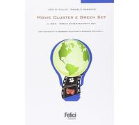 Movie Cluster e green set. Il Gea Green Entertainment Act