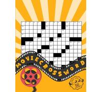 Movie Crossword Puzzles: Horror, Comedy, Action, Sci-Fi & Fantasy, and Historical Drama Films for Movie Lovers