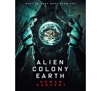 Movie (Import) - Alien Colony Earth Human Harvest [Import]