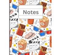 Movie Night Notes: Fun Cinema-Themed Notebook with Popcorn, Tickets, and Clapperboards: 120 Lined Pages for Movie Reviews, Watchlists, and Snack Ideas - Perfect Gift for Film Buffs