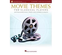 MOVIE themes for Classical players Clarinet in B-Flat & Piano: Includes Downloadable Audio
