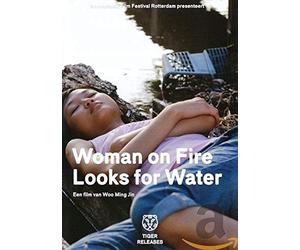 Movie - Woman on Fire Looks for Water