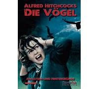 MovieCon Sonderband: Alfred Hitchcocks “Die Vögel” - Analysen und Hinterg