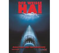 MovieCon Sonderband: Der Weisse Hai - Analysen und Hintergründe