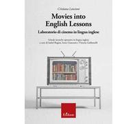 Movies into English lessons. Laboratorio di cinema in lingua inglese