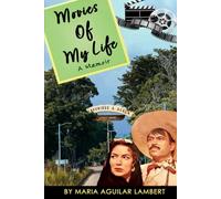 Movies of My Life: A Memoir