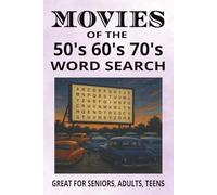 MOVIES OF THE 50's, 60's and 70's: Movie themed word search book - 6x9 in, 55 puzzles with solutions - easy to read - Great for anxiety relief and leisure times.
