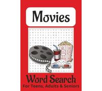 Movies Word Search Puzzle Book: Word Searches with Easy to Read Print about Movies, Movie Characters, Places and More | 6x9 inches, 110 pages | 50+ ... Gift for Vacations, Holidays and Free Time