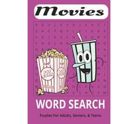 Movies Word Search Puzzle Book: Word Searches with Easy-to-Read Print about Movies, the Making Of, Finished Project, and More | 6 x 9 inches, 110 ... Gift for Vacations, Holidays, and Free Time