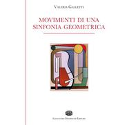 Movimenti di una sinfonia geometrica - 2015 - Dominioni