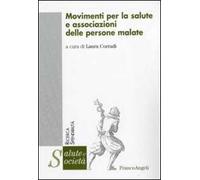 Movimenti per la salute e associazioni delle persone malate