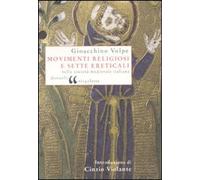 Movimenti religiosi e sette ereticali nella società medievale italiana [Apr 19,