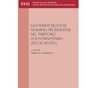 Libri Movimenti Religiosi Femminili Pretridentini Nel Territorio Di Ravennatensi