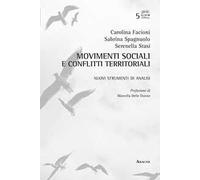 Movimenti sociali e conflitti territoriali. Nuovi strumenti di analisi