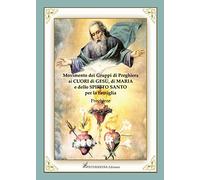 Movimento dei gruppi di preghiera ai cuori di Gesù, di Maria e dello Spirito Santo per la famiglia. Preghiere