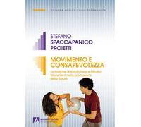 Movimento e consapevolezza. Le pratiche di mindfulness e mindful movement nella promozione della salute
