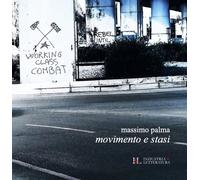 MOVIMENTO E STASI - Palma Massimo - 2022 - Industria & Letteratura
