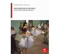 Movimento in musica. La lezione di danza classica