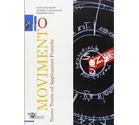 Movimento. Nuove teorie ed applicazioni pratiche