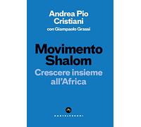 Movimento Shalom. Crescere insieme all'Africa
