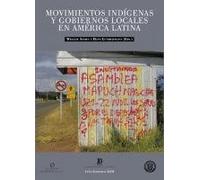 MOVIMIENTOS INDIGENAS Y GOBIERNOS LOCALES EN AMERICA LATINA