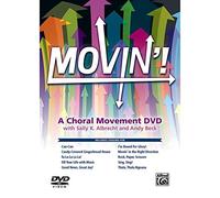 Movin'! Un movimento corale con messa in scena per: lattina / casa di pan di zenzero ricoperta di caramelle / Fa La! / Riempi la tua vita di musica / Buone notizie, Grande gioia! / Sono destinato alla gloria! / Muoversi nella giusta direzione / Roccia, carta, forbici / Canta, Si