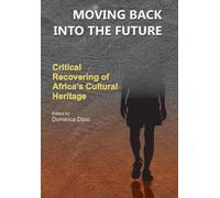 Moving Back into the Future (Tascabile)