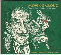 MOVING CLOUD - WELCOME -WHO ARE YOU