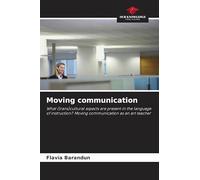 Moving communication: What (trans)cultural aspects are present in the language of instruction? Moving communication as an art teacher