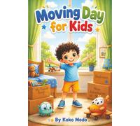 Moving Day for Kids
