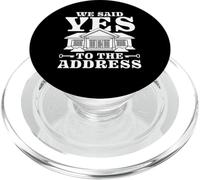 Moving Day We Said Yes To The Address Citazione Nuovo proprietario di casa PopSockets PopGrip per MagSafe