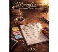 MOVING FORWARD: 2026 Daily Planner and Reflection Journal