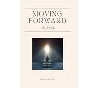 Moving Forward: Entfalte dein volles Potenzial