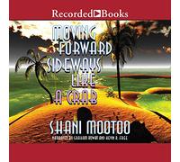 Moving Forward Sideways Like a Crab