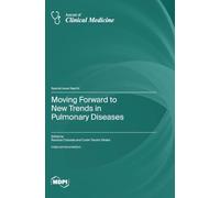 Moving Forward to New Trends in Pulmonary Diseases