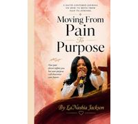 Moving From Pain To Purpose