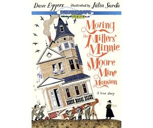 Moving the Millers' Minnie Moore Mine Mansion (DVD)