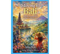 Moving to Bali: Behind the postcard, another reality to tame: 18