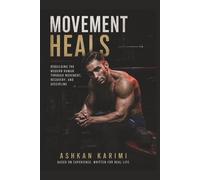Movment Heals: Back to the body