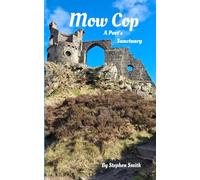 Mow Cop: A Poet’s Sanctuary