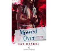 Mowed over. Ediz. italiana