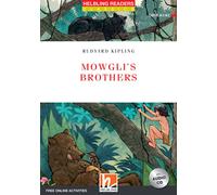 Mowgli'S Brothers. Level A1-A2. Helbling Readers Red Series - Classics. Con Espa