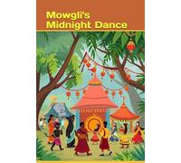Mowgli's Midnight Dance: A Jungle Book Adventure