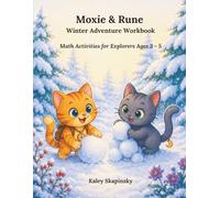 Moxie & Rune: Winter Adventure Workbook: A Story-Based Preschool Math Workbook | Counting, Addition, Ten Frames, Patterns & Number Tracing