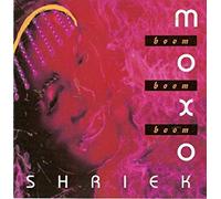 Moxo Shriek - Boom Boom Boom