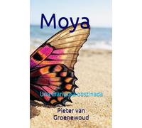 Moya: Una mariposa obstinada