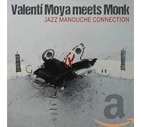 Valenti Moya meets Monk Jazz Manouche Connection (CD) Album