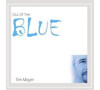 Moyer, Tim - Out of the Blue