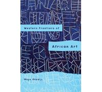 Moyo Okediji Western Frontiers of African Art (Copertina rigida)